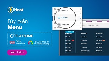 #Flatsome: Hướng dẫn tùy biến Menu | Học WordPress từ A tới Z