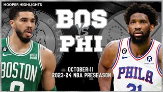 Boston Celtics vs Philadelphia 76ers Full Game Highlights | Oct 11 | 2023-24 NBA Preseason