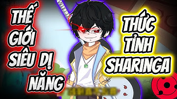 Full ( Tập 1-10 ) | Thế Giới Siêu Dị Năng Sharingan Thức Tỉnh | cualuoiroi