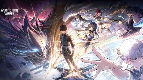 Wuthering Waves: Chapter 1 Act 1 - First Resonance Intro