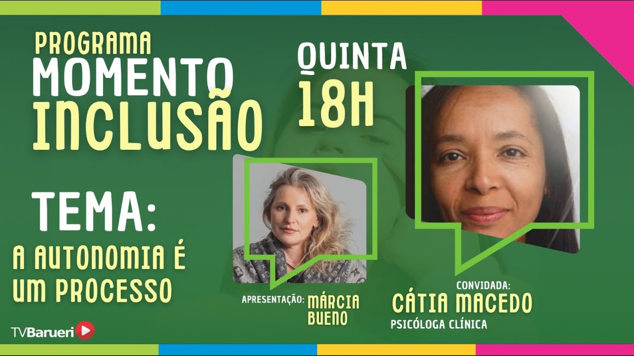 A Autonomia É Um Processo | Momento Inclusão