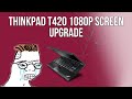 ThinkPad T420 LCD Screen Upgrade (720p to 1080p)