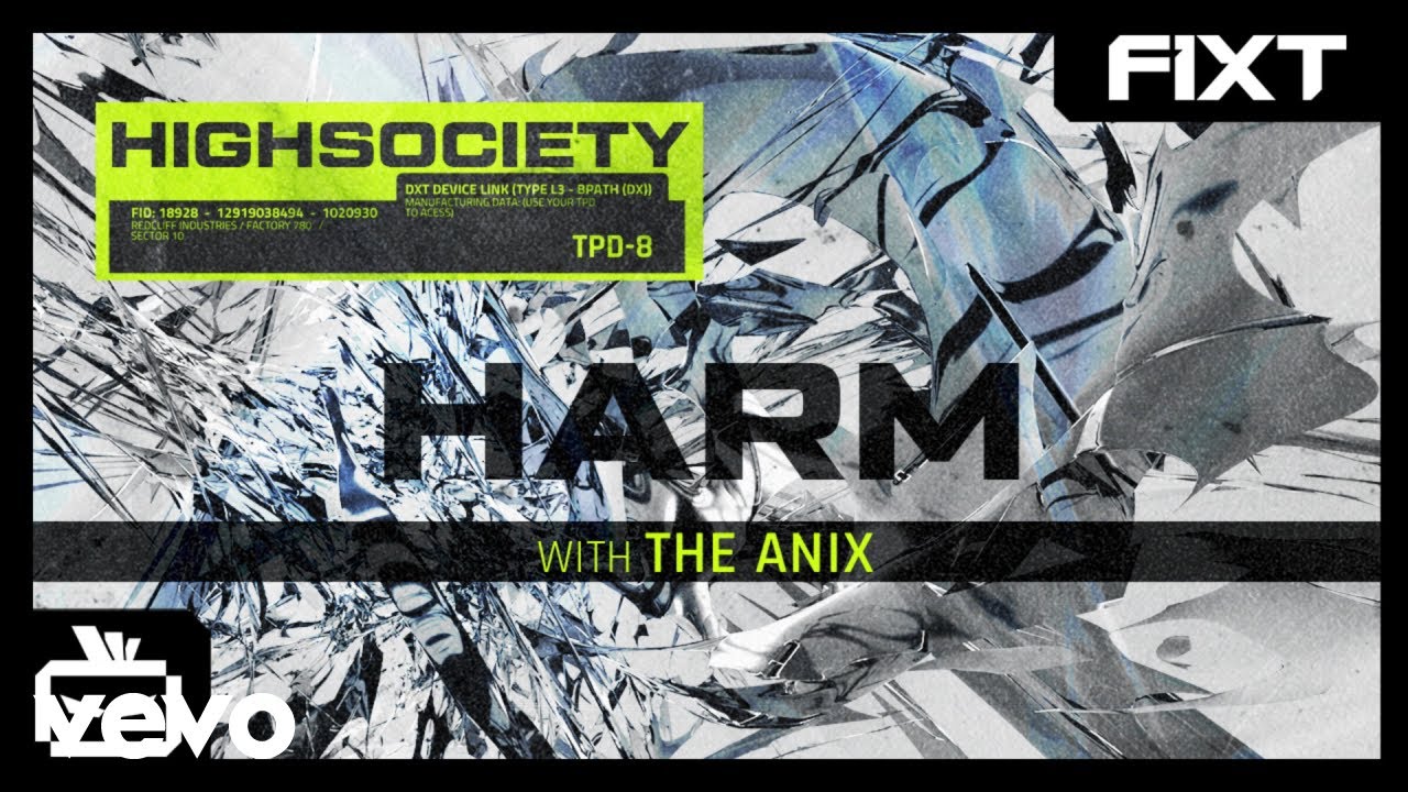 Watch HIGHSOCIETY & The Anix - HARM on YouTube
