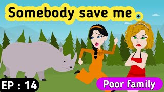 Poor family part 14 | English story | Learn English | English animation | Sunshine English