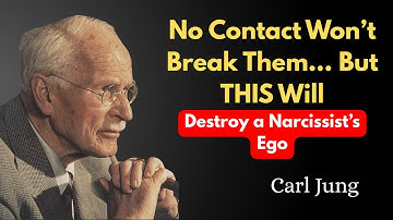 No Contact Won’t Break Them… But THIS Will Destroy a Narcissist’s Ego  ||CARL JUNG||#Motivation#||