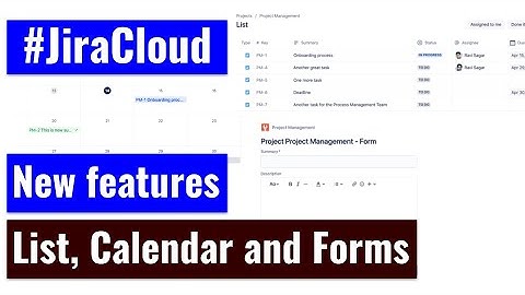 Jira Cloud - List Calendar Forms (New Features)