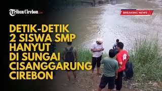The Tragic Chronology Of Two Pgri Middle School Students Being Swept Away In The Cisanggarung Riv