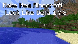 Turn Modern Minecraft Into Beta Minecraft (BetaReborn)