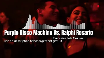 Purple Disco Machine Vs. Ralphi Rosario - Take Me a Playbox (Francesco Palla Mashup)