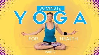 Yoga for Health Part 3