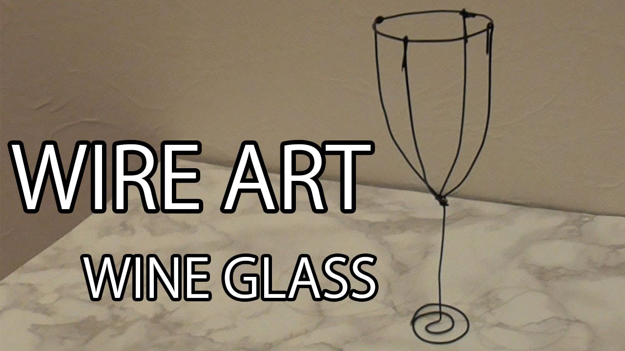 WIRE ART Simple wine glass tutorial - YouTube