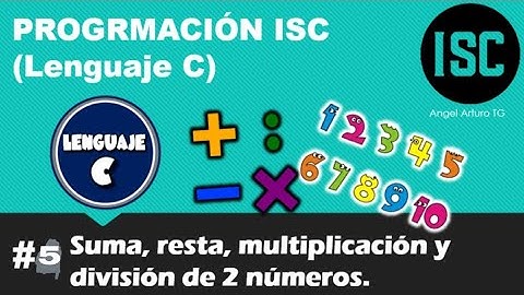 Operaciones básicas de dos números en (Lenguaje C)