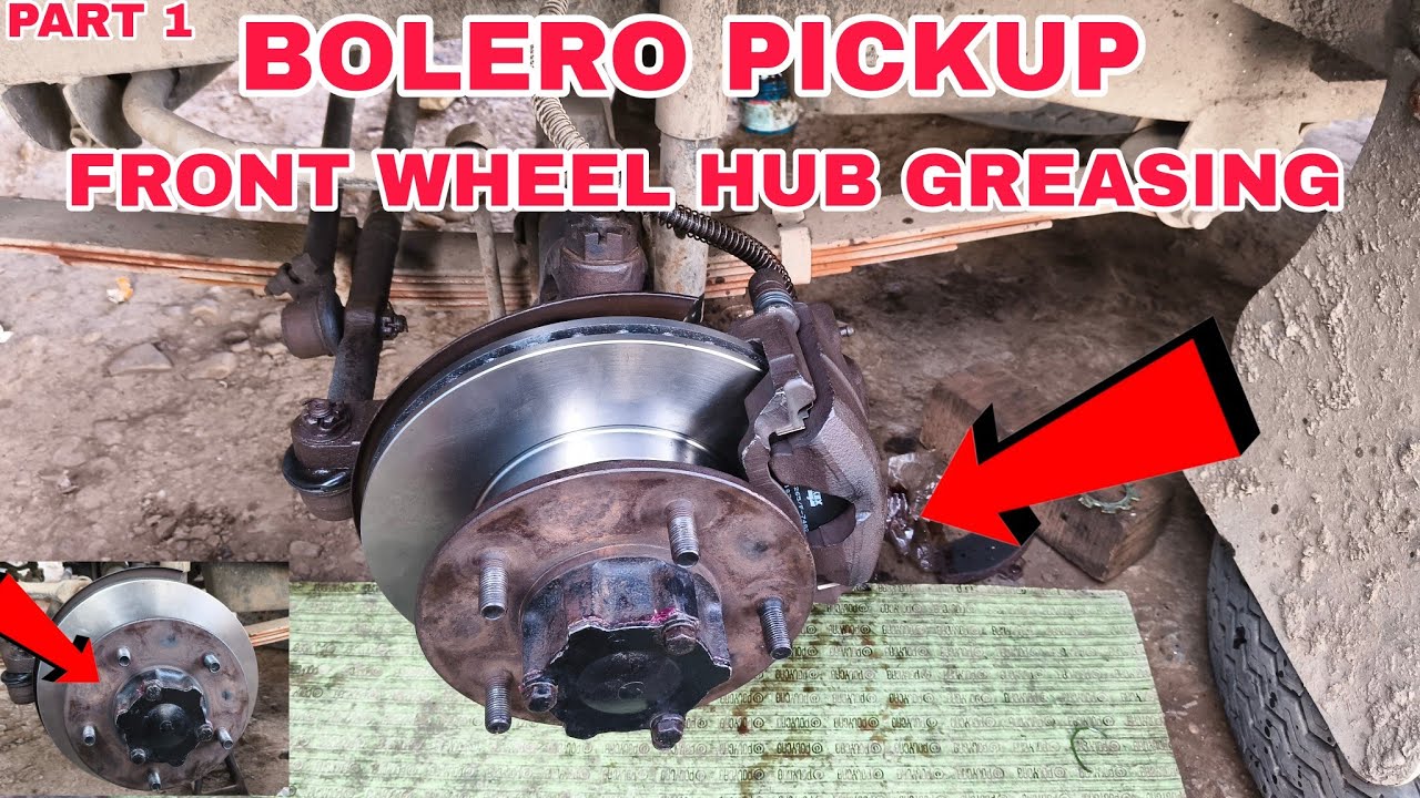 Mahendr Bolero pickup Front Wheel Hub Greasing || bolero pickup Front Wheel Hub Greasing