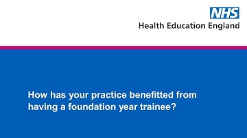 How has your practice benefitted from having a foundation year trainee?