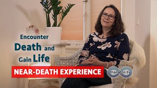 Encounter Death and Gain Life | Christine Brekenfeld's Near Death Experience