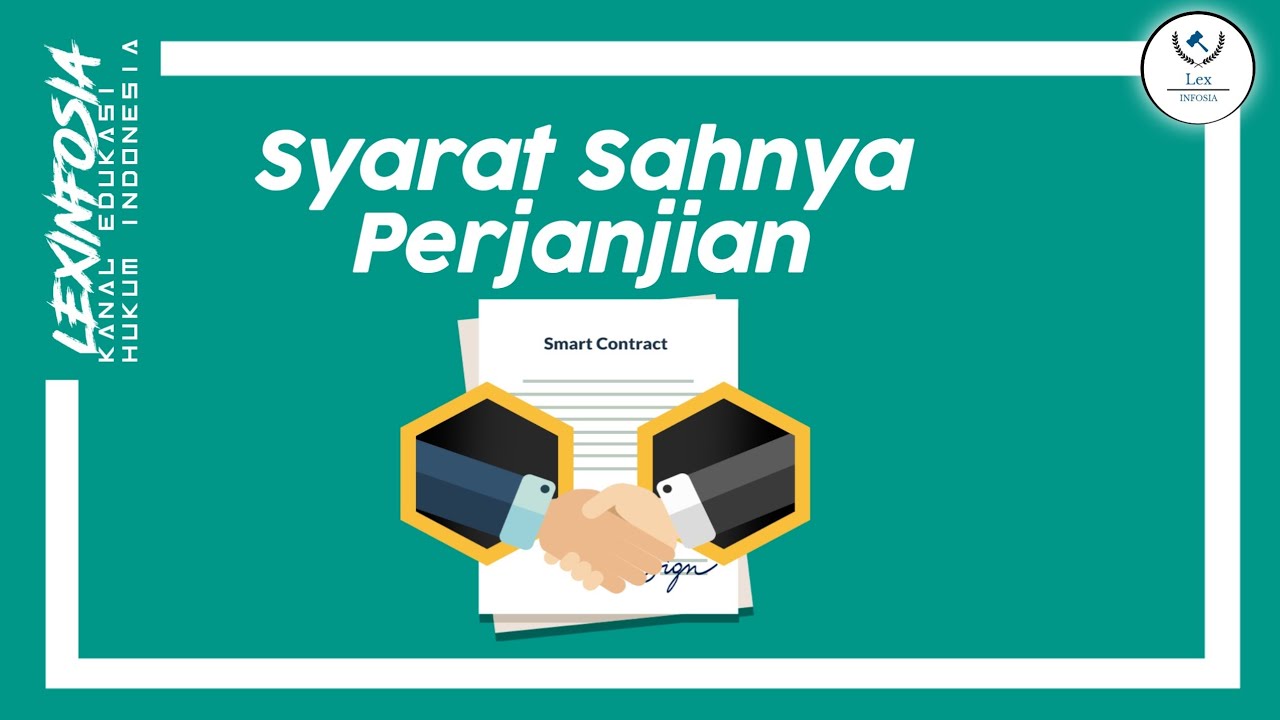 HUKUM PERDATA: SYARAT SAHNYA PERJANJIAN 