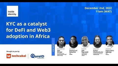 How KYC can drive Web3 and DeFi adoption in Africa | Inside Identity 6.0