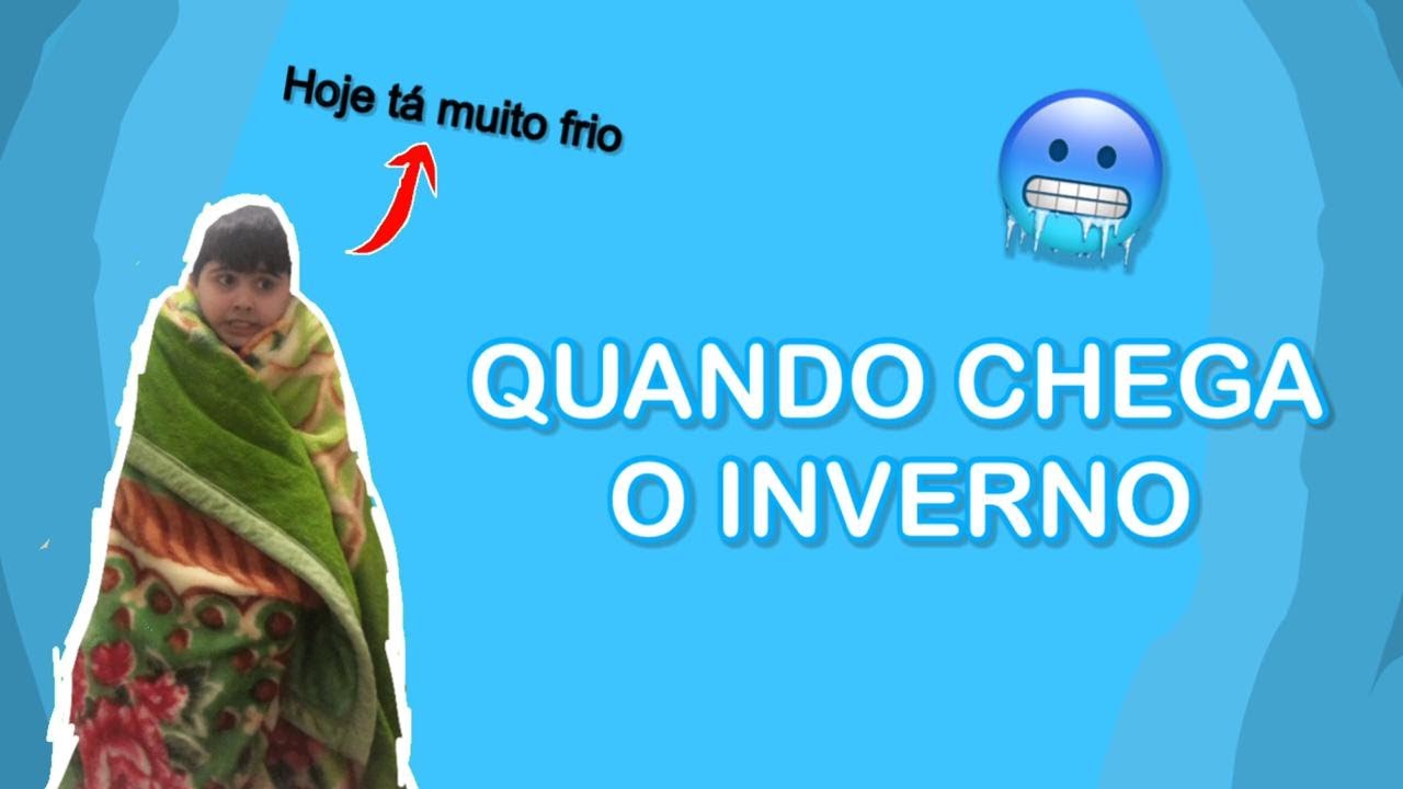Quando chega o inverno YouTube