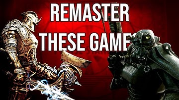 5 Games I Want Remastered This Decade