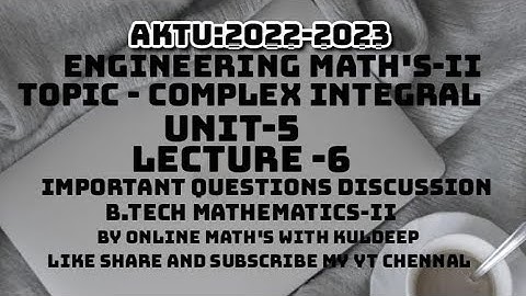 Residue And Cauchy s Residue theorem Engineering Math -II video lecture -6 Unit -5 #btech #maths