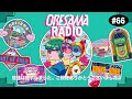 ORESAMA RADIO #66