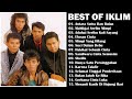 THE BEST OF IKLIM | ANTARA SUTRA DAN BULAN | MAHLIGAI SERIBU MIMPI | FULL ALBUM IKLIM