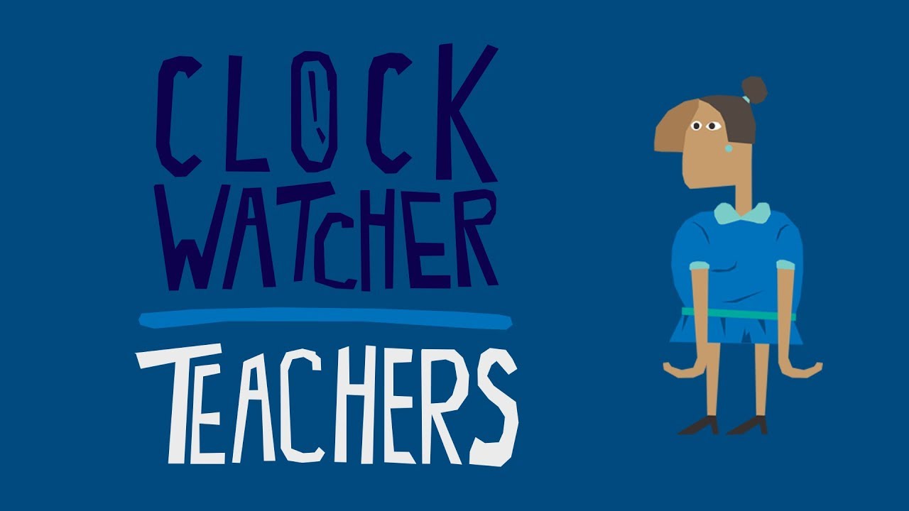 CLOCK WATCHER - LESSON 1: Teachers - YouTube