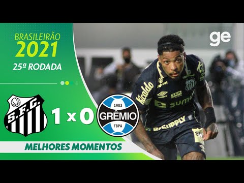 SANTOS 1 X 0 GRÊMIO | MELHORES MOMENTOS | 25ª RODADA BRASILEIRÃO 2021 | ge.globo