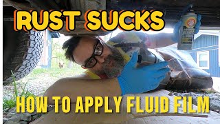 Rust SUCKS  Fluid Film Undercoating: DIY Rust Protection