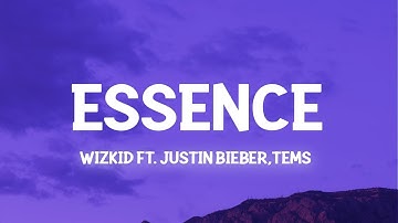 WizKid - Essence (Lyrics) ft. Justin Bieber, Tems  | 1 Hour Lyrics