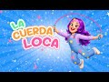 Cuerda Loca 🤪🎶 | Canción Infantil para Bailar y Jugar | El Mundo de Christell
