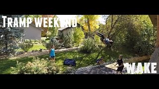 Trampoline Weekend - WAKE