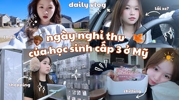 Daily Vlog✨| Ngày nghỉ thu của học sinh cấp 3 ở Mỹ🍁| skincare, shopping, nấu ăn| Cuộc sống Mỹ.