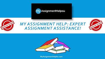 My Assignment Help Australia : Expert Assignment Assistance at Cheap Price | MyAssignmentHelpAu