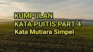 Kumpulan kata Puitis Part 4 Kata Mutiara Simpel