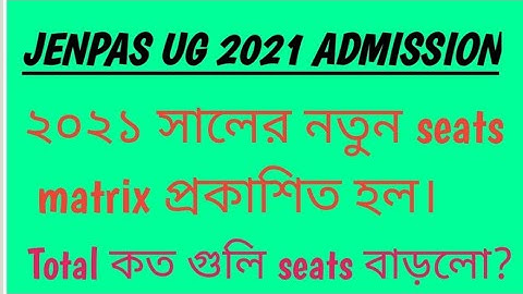 JENPAS ug 2021 New Seats matrix out.. please check out... New course BHA add..