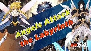 EP64 Labyrinth crisis; the angels' assault; Ramiris's nightmare