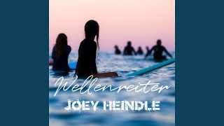Wellenreiter - Joey Heindle