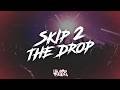 Skip 2 the Drop #music #electronicmusic #dnb #party 