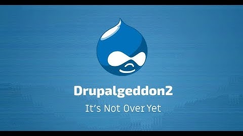 CVE-2018-7600 : Drupal Drupalgeddon 2 Forms API Property Injection
