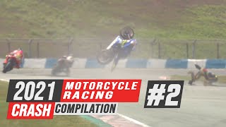 2021 Motorcycle Racing Crash Compilation #2 screenshot 5