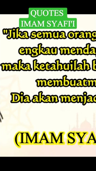 QUOTES IMAM SYAFI'I...