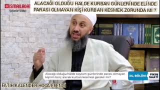 Alacaği Olduğu Halde Kurban Günleri̇nde Eli̇nde Parasi Olmayan Ki̇şi̇ Kurban Kesmek Zorunda Midir ?