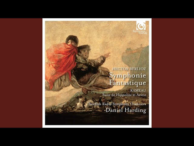 Berlioz - Symphonie fantastique: II.Un Bal : Symph Radio Suédoise / D.Harding