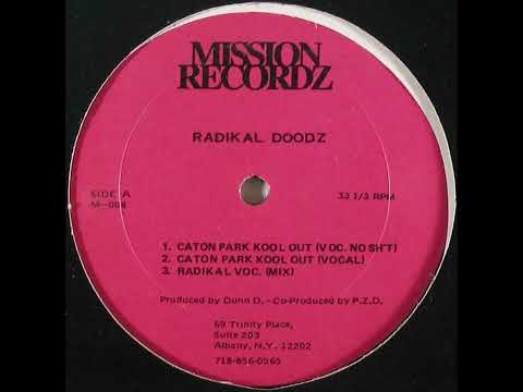 Radikal Doodz – Caton Park Kool Out (Voc. No Sh't)