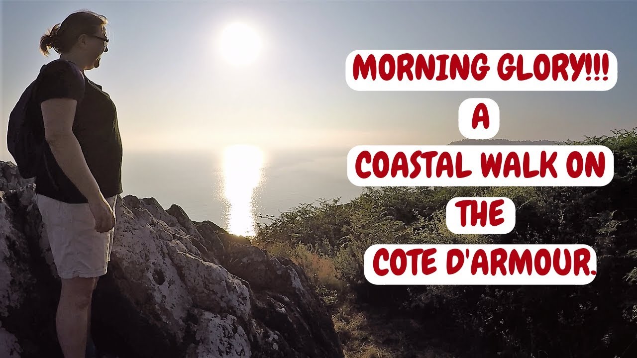 BRITTANY COASTAL WALK. THE COTE D' ARMOUR. FRANCE CAMPERVAN TRIP 2018.
