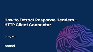 Integration - How to Extract Response Headers - HTTP Client Connector