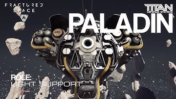 Fractured Space: TDS Paladin Ship Guide and Tips