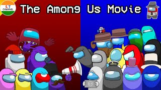 The Among Us Movie | S.T Channel