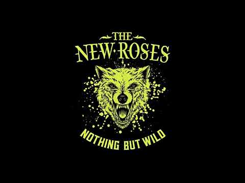 The New Roses